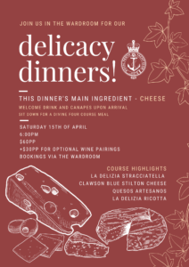 Promotion for the Delicacy Cheese Dinner on Saturday 15th April